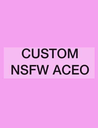 Custom original aceo - original, nsfw